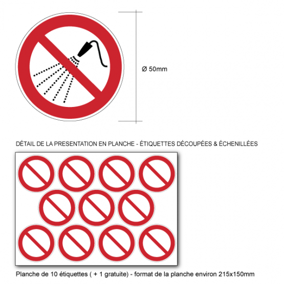 Pictogramme interdiction d'asperger avec de l'eau - norme ISO 7010